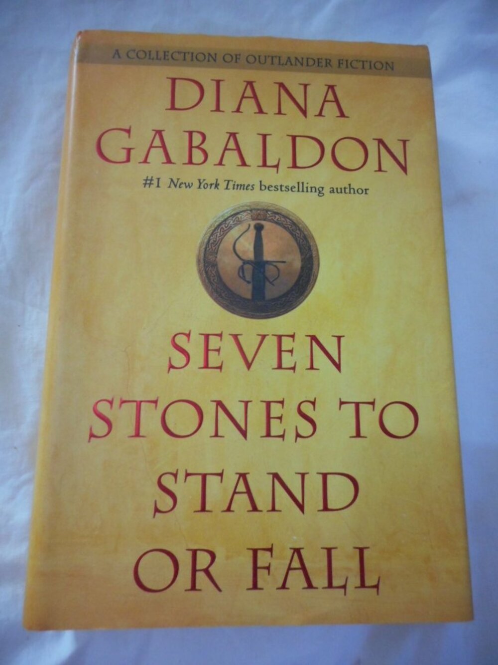EUC Seven Stones to Stand or Fall - Hardcover w/ Dust jacket Diana Gabaldon